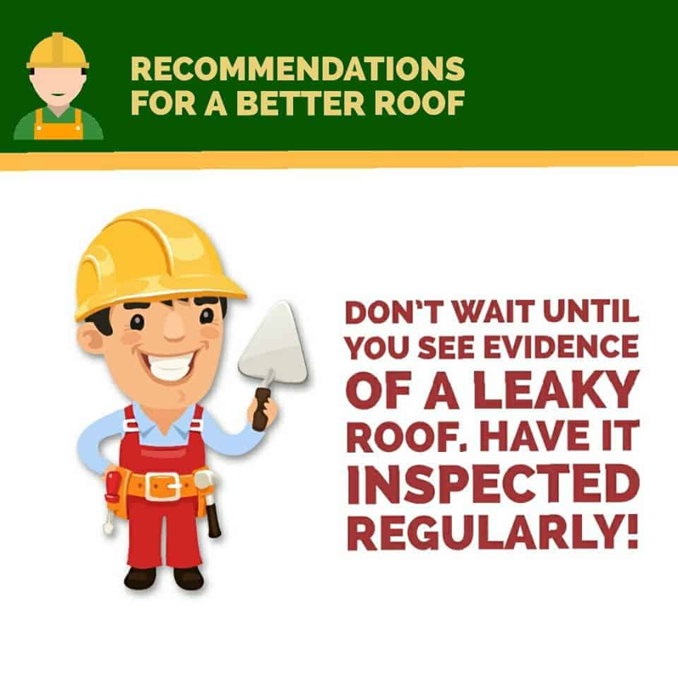 leak roof inspect regularly